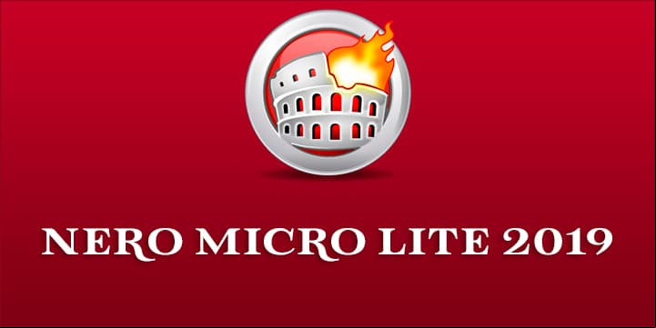 nero micro lite 2019 v2002005 herramienta de grabacion